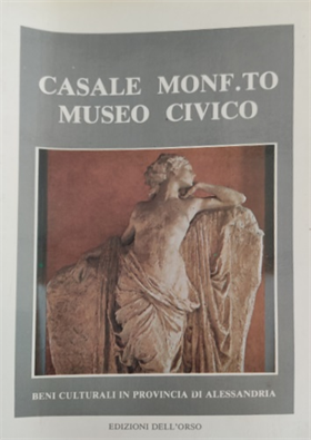 Il Museo Civico di Casale Monferrato.